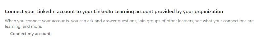 Image showing the option within LinkedIn Learning to connect to a personal profile at any point.